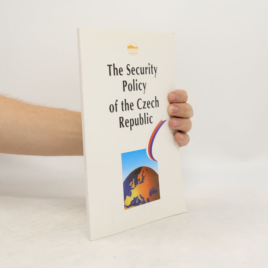 Ruth Tosková The Security Policy of the Czech Republic
