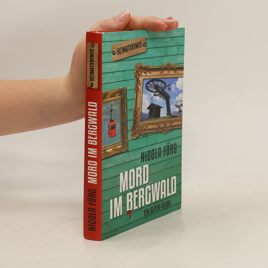 Nicola Förg Mord im Bergwald