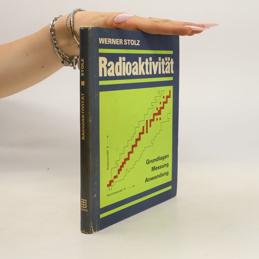 Werner Stolz Radioaktivität