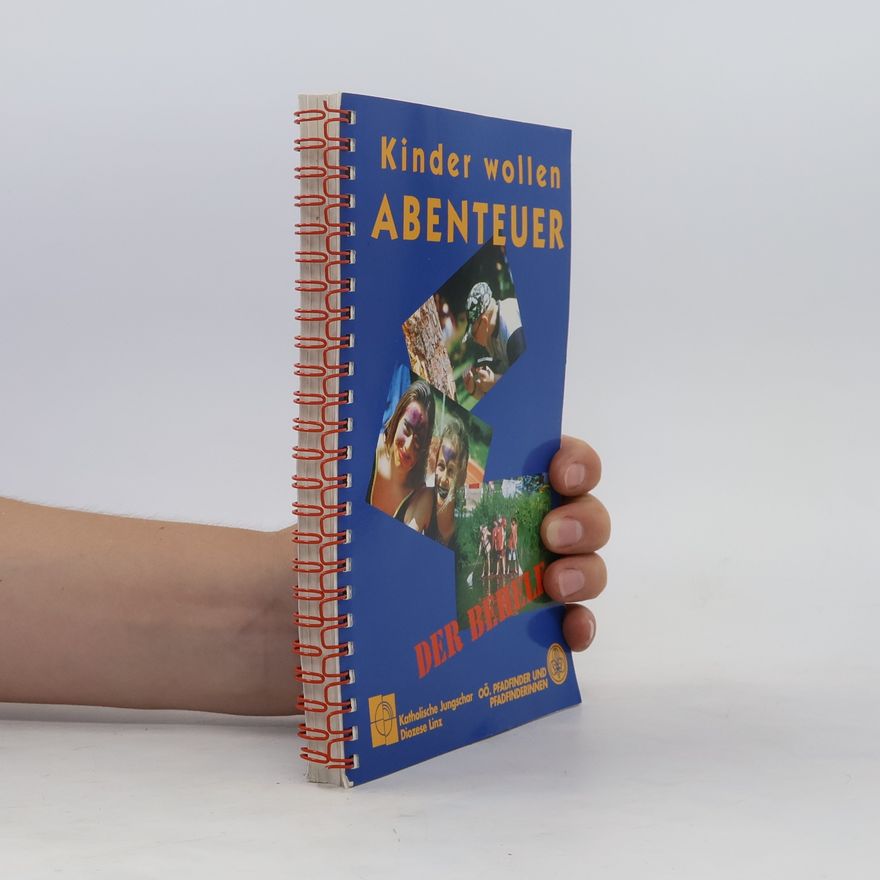Autorenkollektiv Kinder wollen Abenteuer