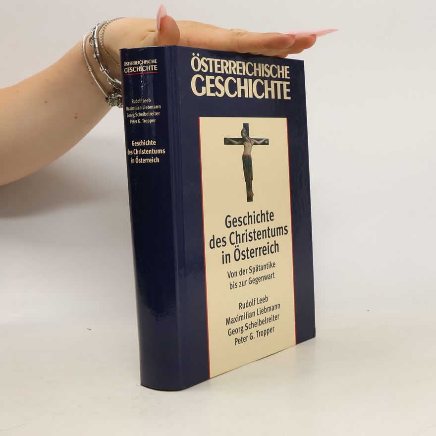 Various authors Geschichte des Christentums in Österreich