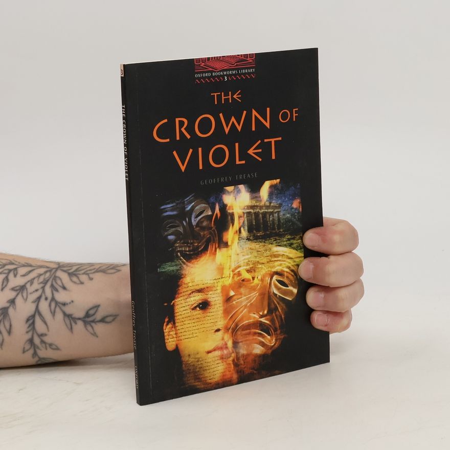 Geoffrey Trease The crown of violet