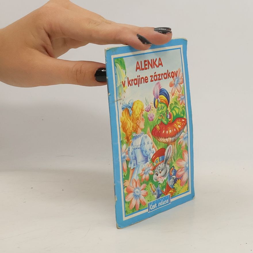 Daniela Janegová Alenka v krajine zázrakov
