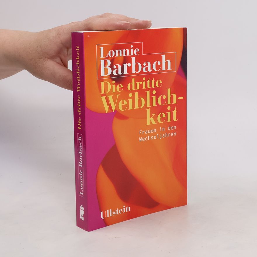 Lonnie Garfield Barbach Die dritte Weiblichkeit
