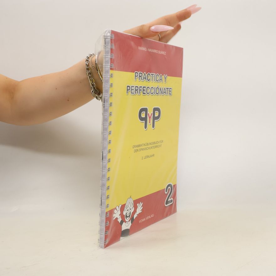 Various authors Practica y perfecciónate. Grammatikübungsbuch für den Spanischunterricht. 2. Lernjahr