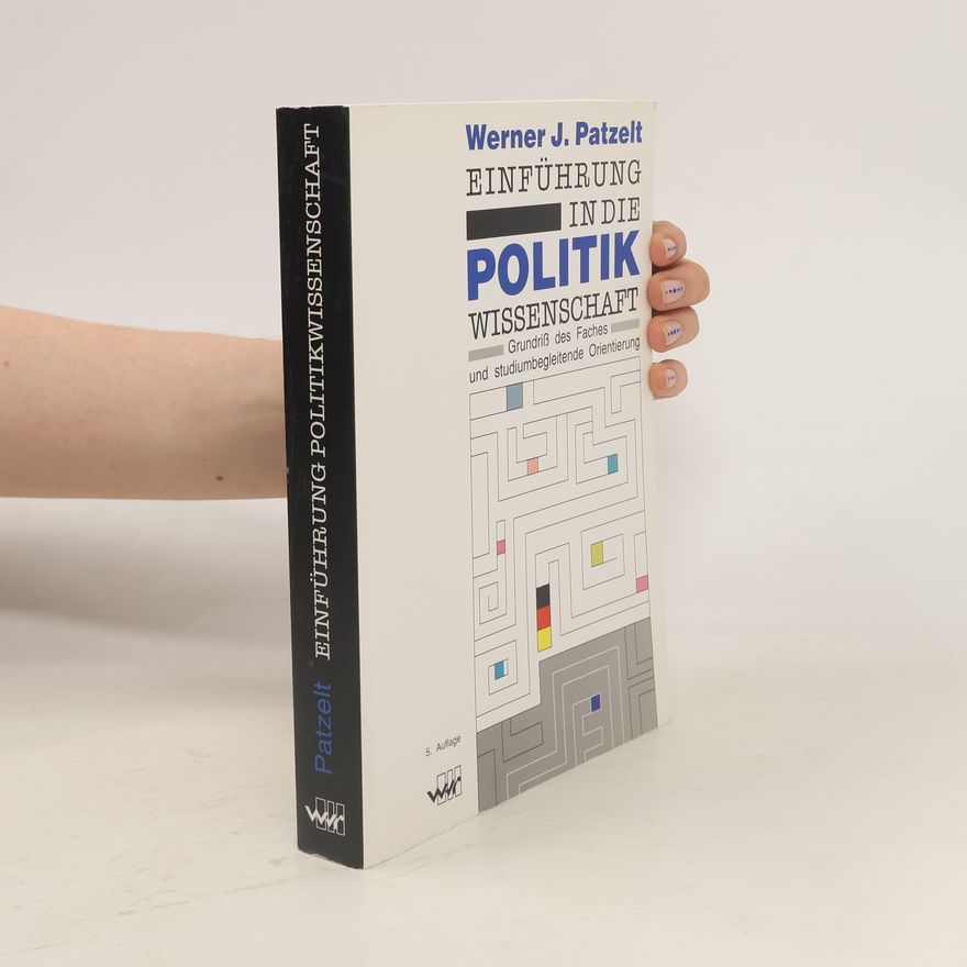 Werner J. Patzelt Einführung in die Politikwissenschaft