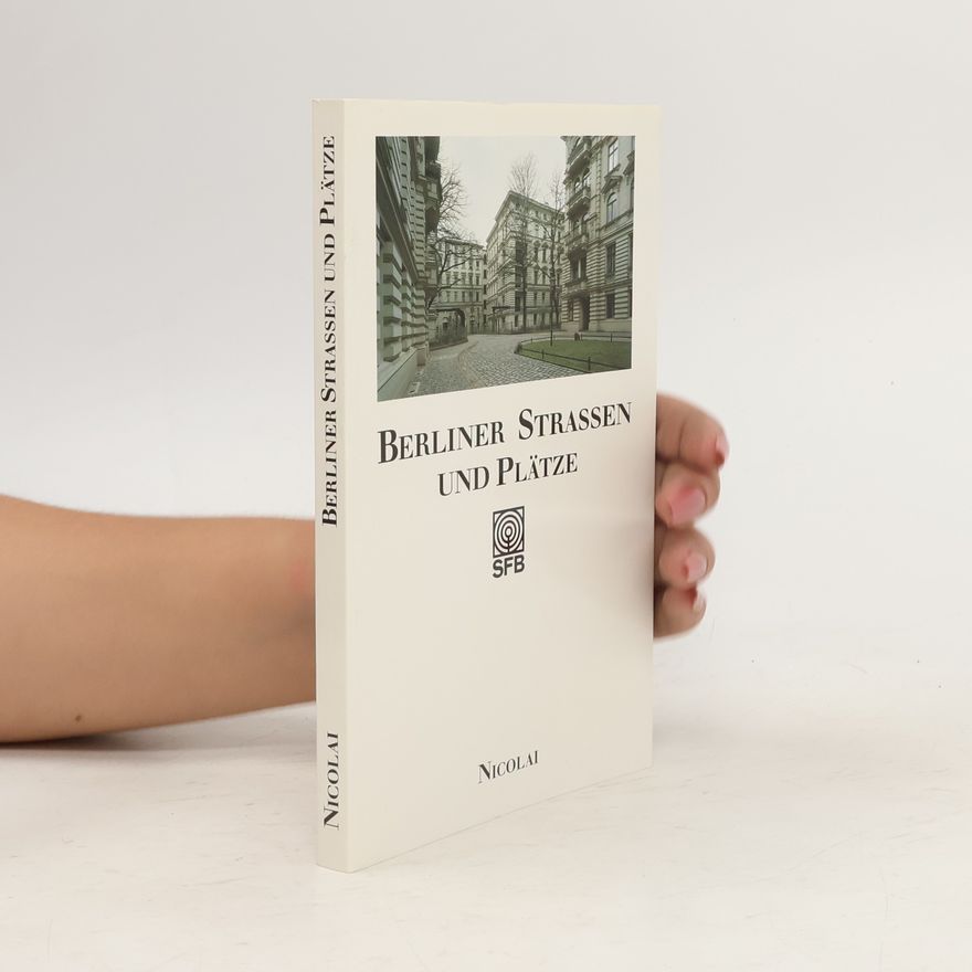 Ulrich Anschütz Berliner Strassen und Plätze