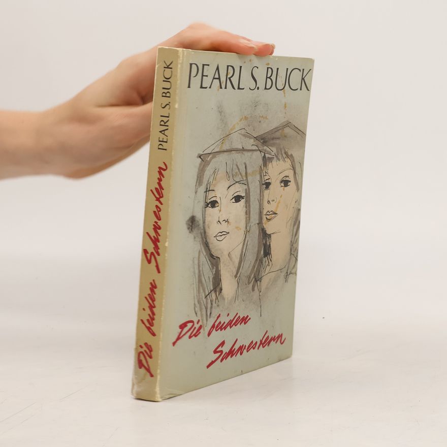 Pearl S. Bucková Die beiden Schwestern