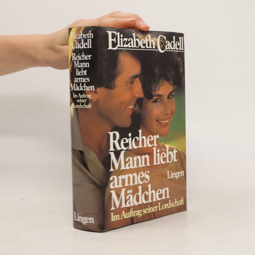 Elizabeth Cadell Reicher Mann liebt armes Mädchen