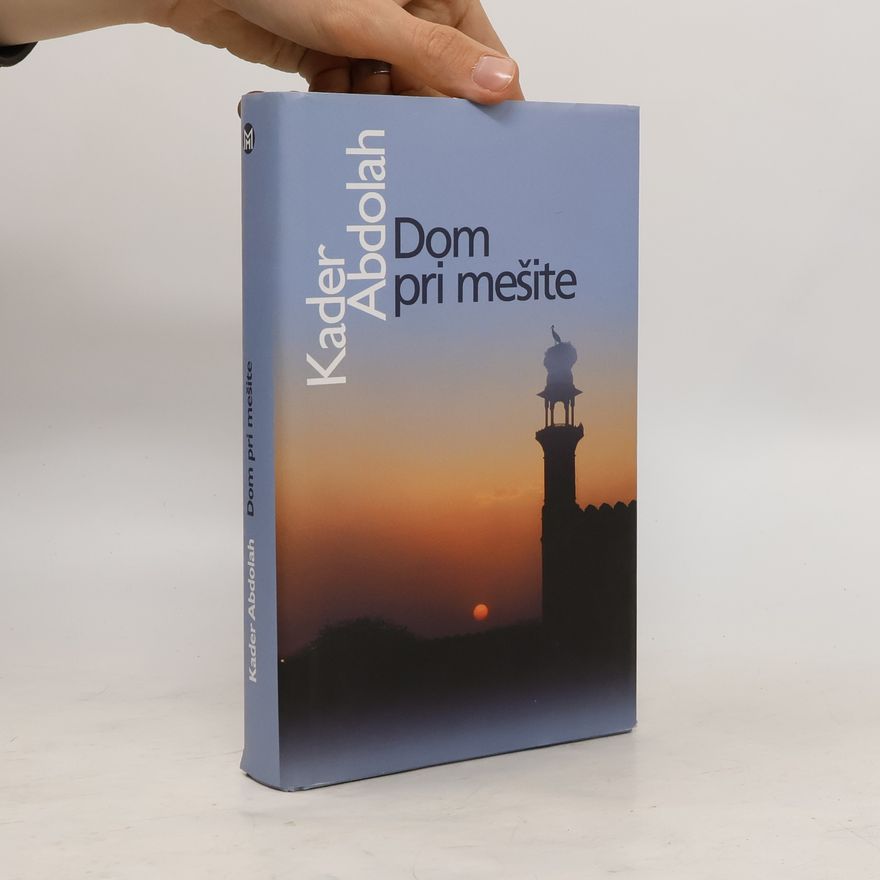 Kader Abdolah Dom pri mešite