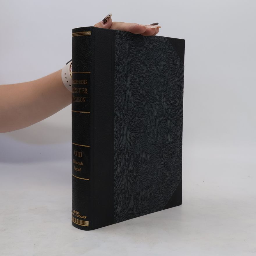 Autorenkollektiv Thieme-Becker. Künstler-Lexikon XVIII