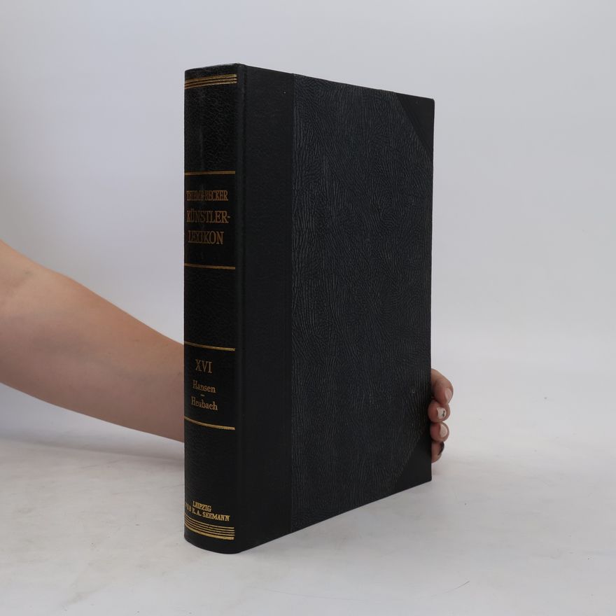 Autorenkollektiv Thieme-Becker. Künstler-Lexikon XVI.