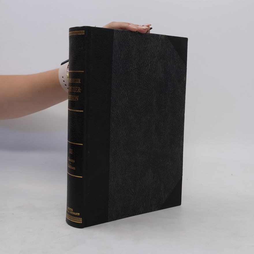 Autorenkollektiv Thieme-Becker. Künstler-Lexikon III