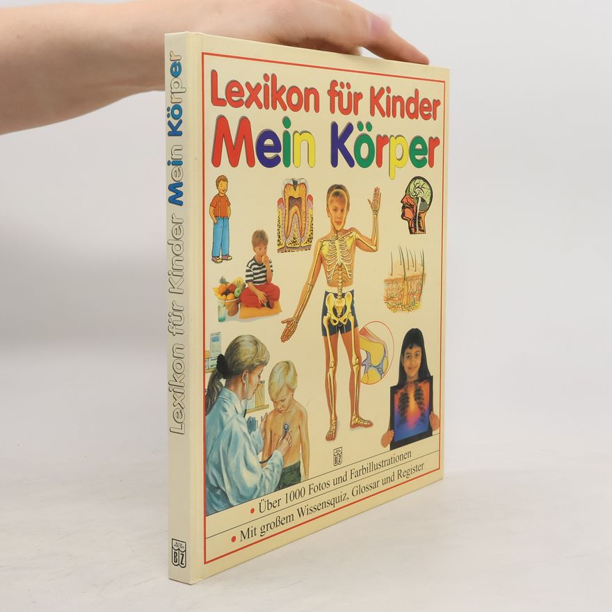 Eva Schweikart Lexikon für Kinder - mein Körper