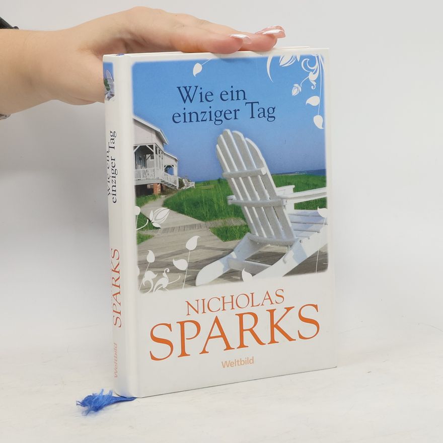 Nicholas Sparks Wie ein einzinger Tag
