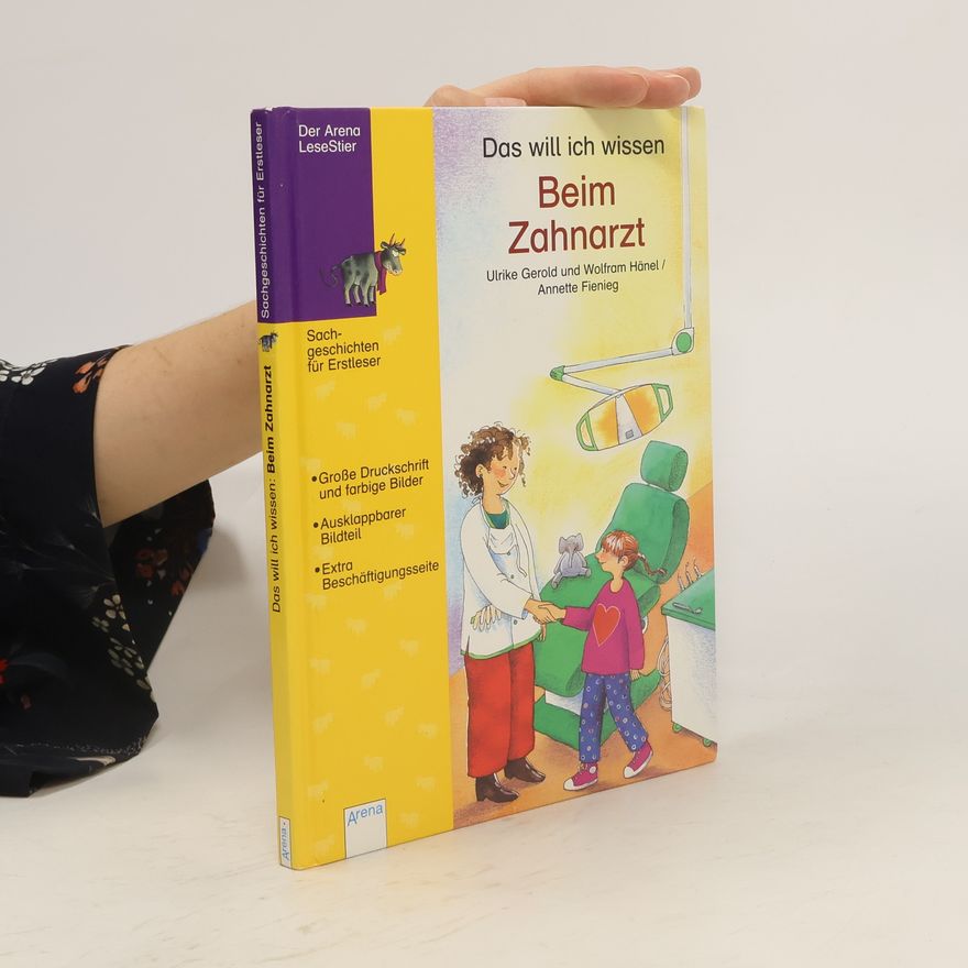 Ulrike Gerold Das will ich wissen - beim Zahnarzt