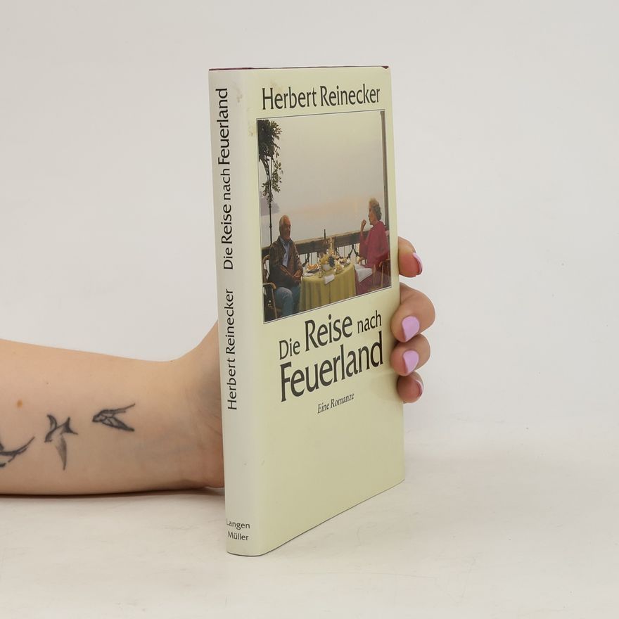 Herbert Reinecker Die Reise nach Feuerland