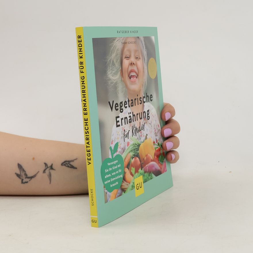 Sarah Schocke Vegetarische Ernährung für Kinder