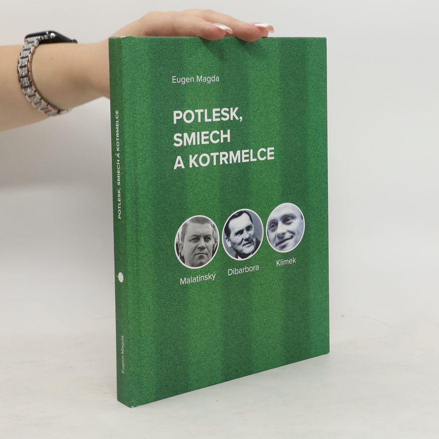 Eugen Magda Potlesk, smiech a kotrmelce