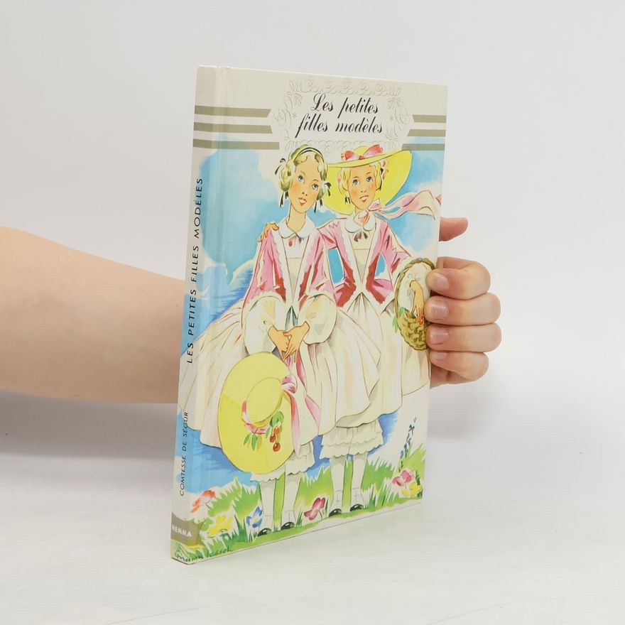 Sophie de Ségur Les petites filles modèles