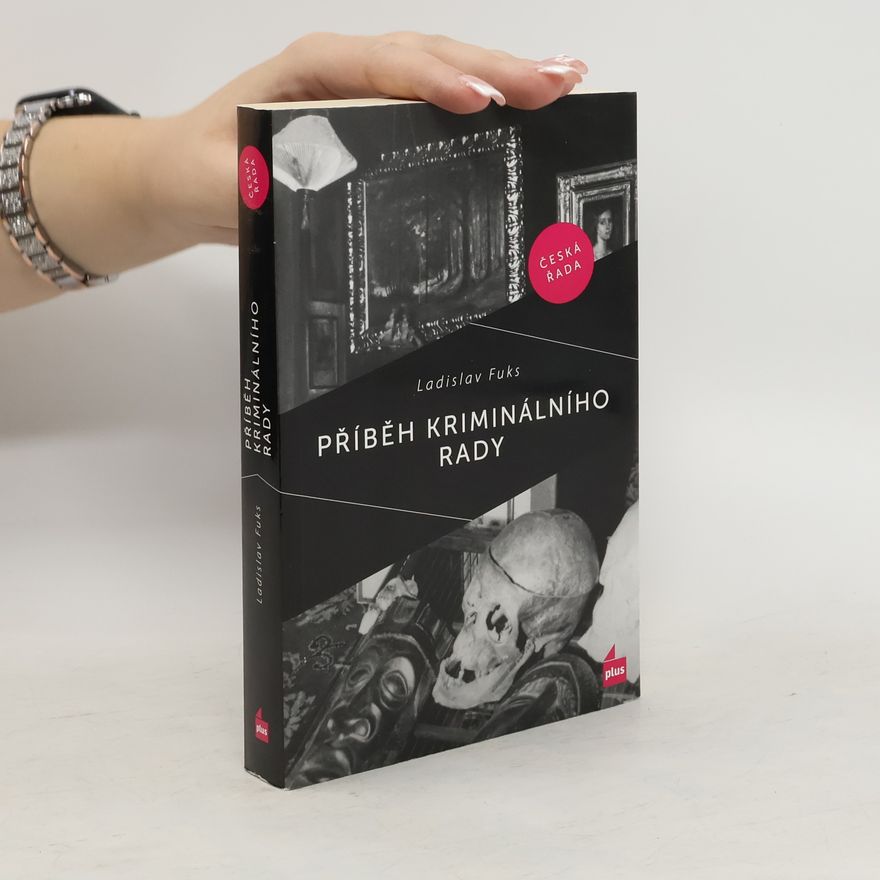 Ladislav Fuks Příběh kriminálního rady