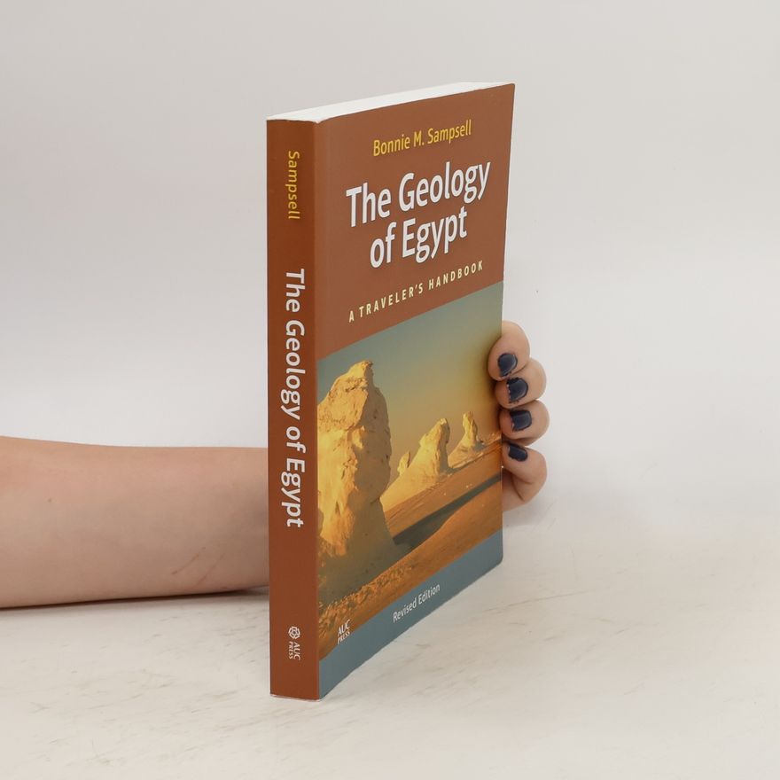 Bonnie M. Sampsell The Geology of Egypt