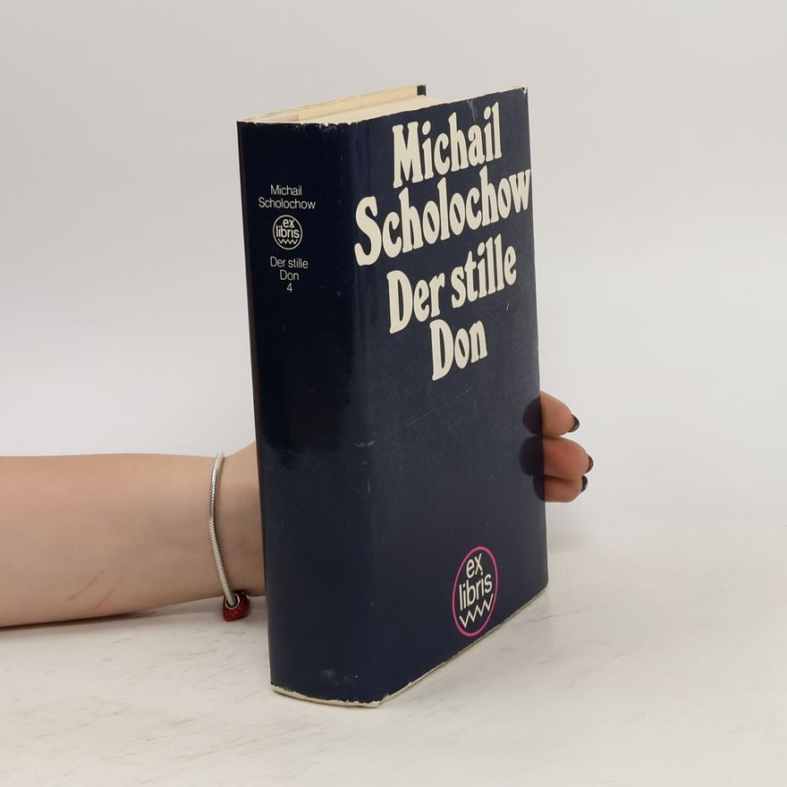 Michail Aleksandrovič Šolochov Der stille Don 2