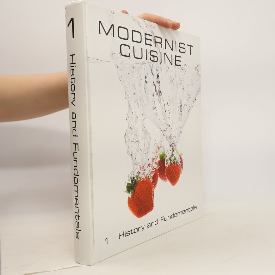Nathan Myhrvold Modernist Cuisine 1: History and Fundamentals