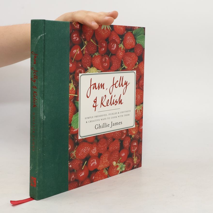 Ghillie James Jam, Jelly & Relish