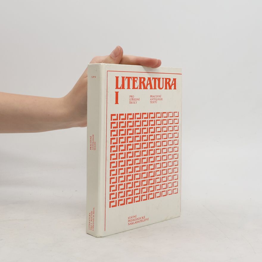 Kolektiv autorů Literatura pro I. ročník středních škol. Pracovní antologie textů