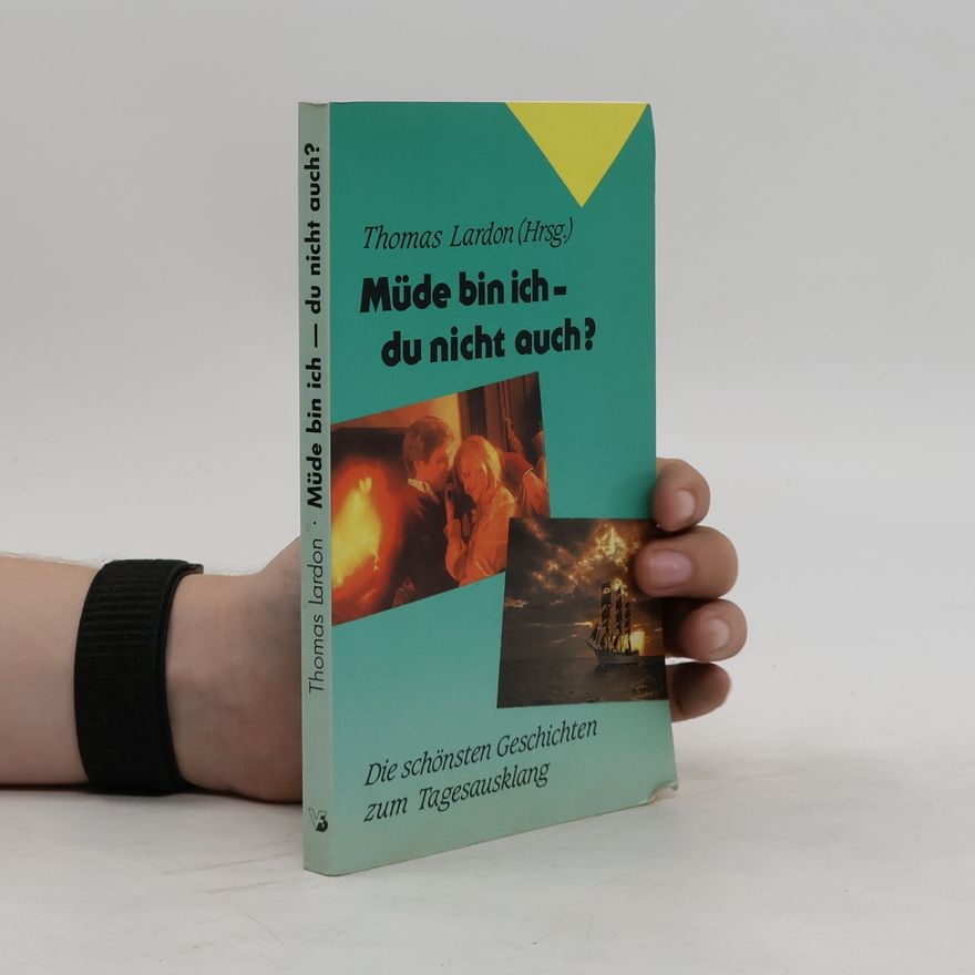 Autorenkollektiv Müde bin ich - du nicht auch?