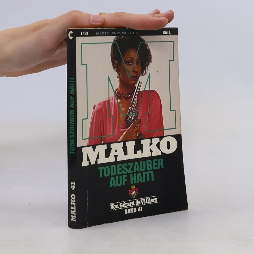 Von Gérard de Villiers Malko 41. Todeszauber auf haiti