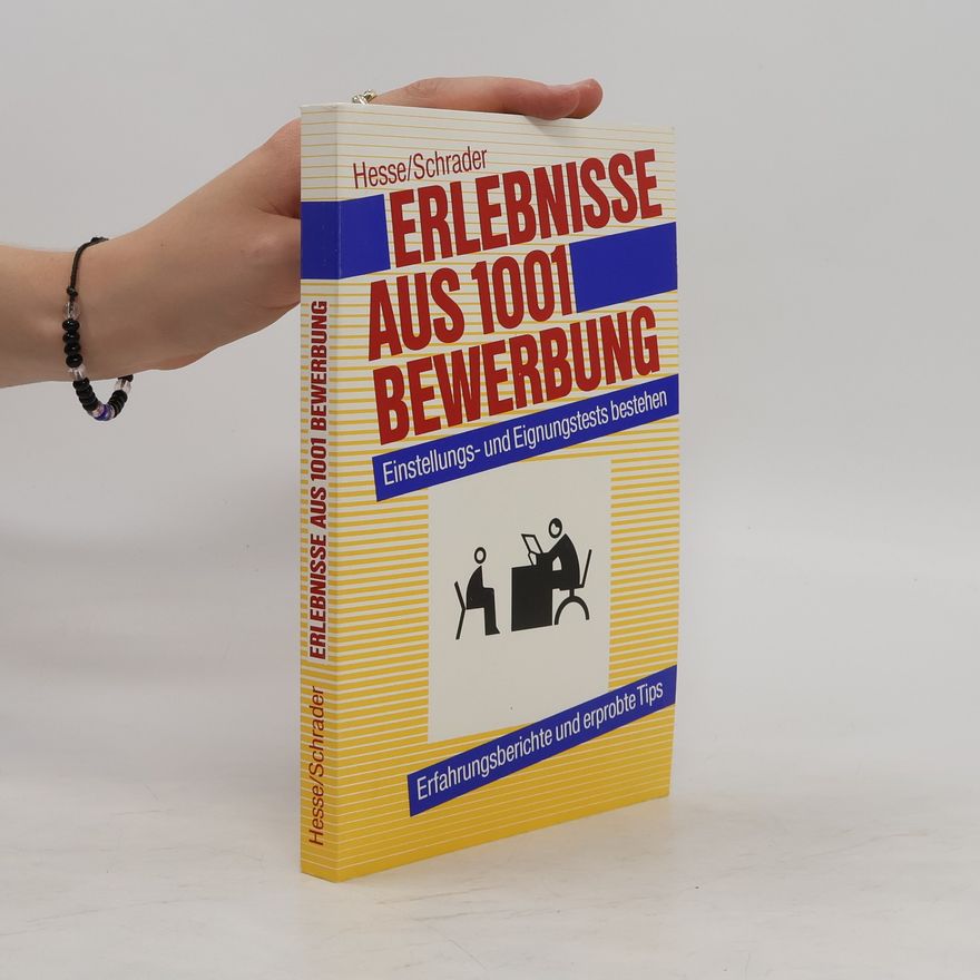 Hans Chr. Schrader Erlebnisse aus 1001 Bewerbung