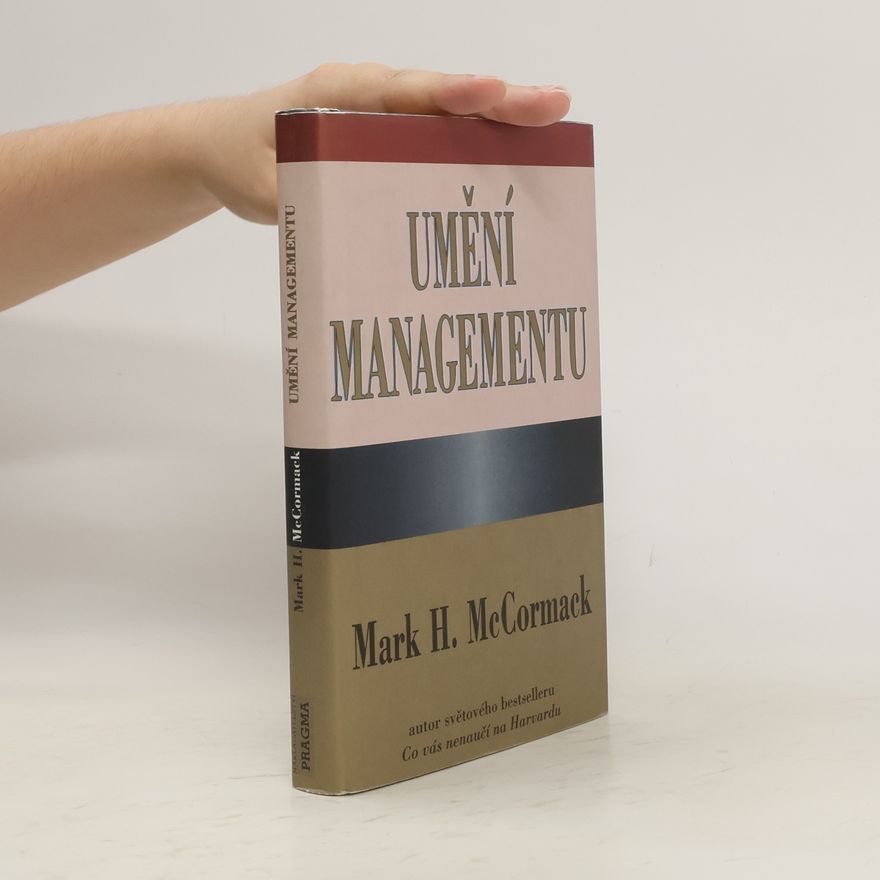 Mark McCormack Umění managementu