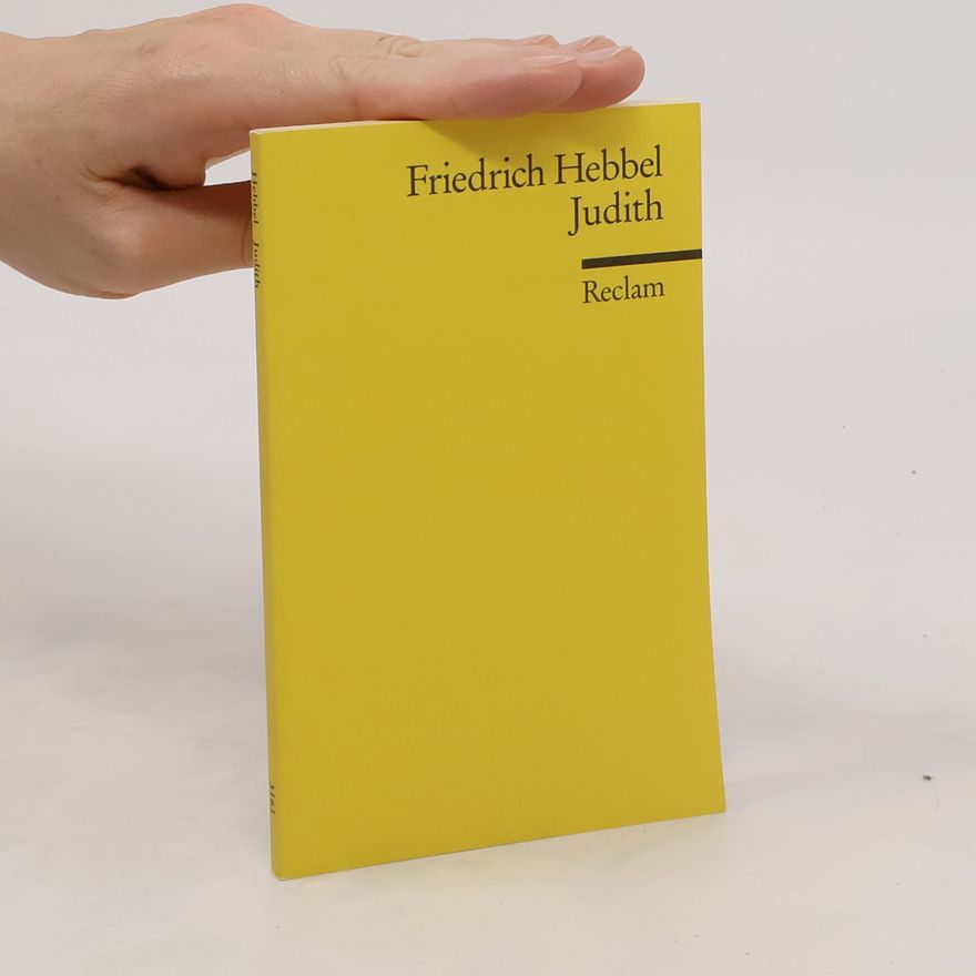 Christian Friedrich Hebbel Judith