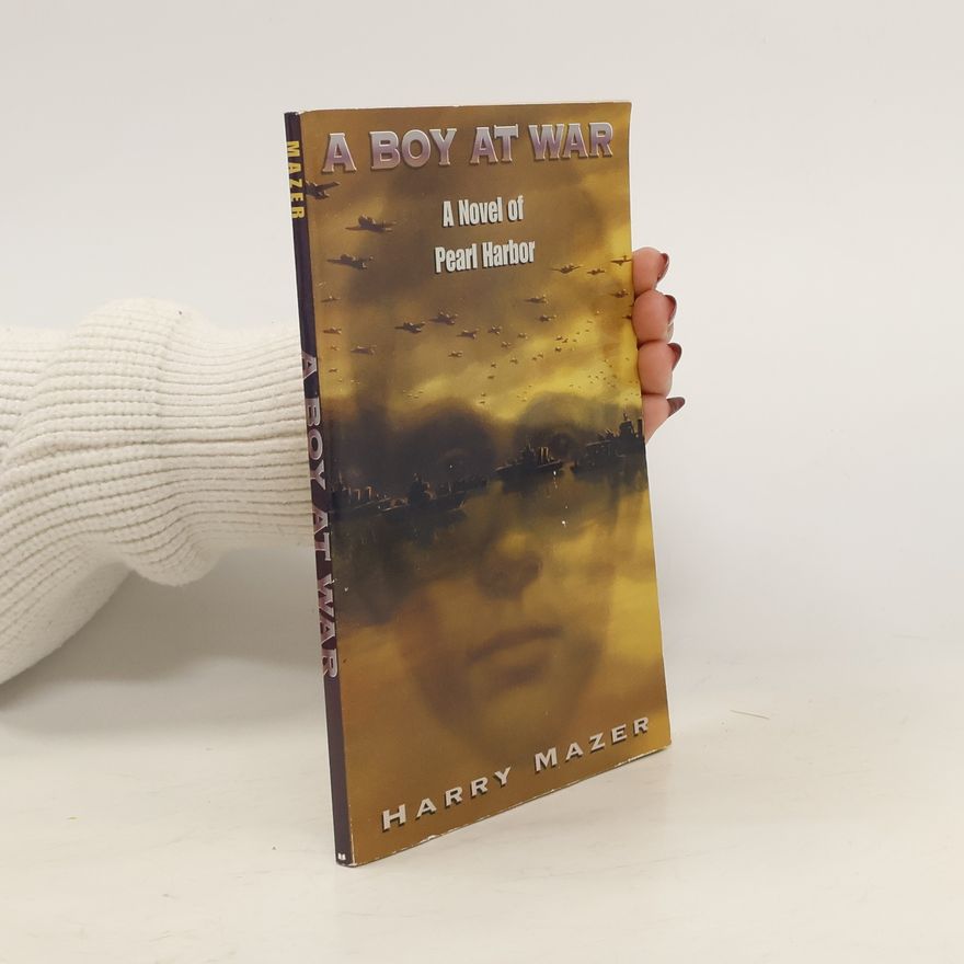 Harry Mazer A Boy at War
