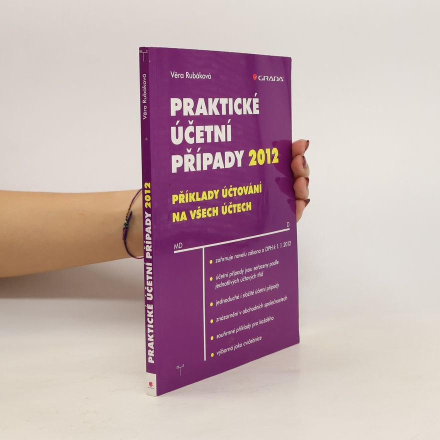 Věra Rubáková Praktické účetní případy 2012