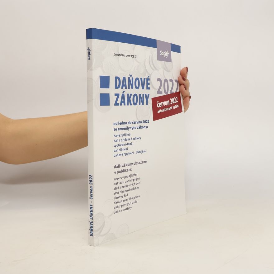 Kolektiv autorů Daňové zákony 2022