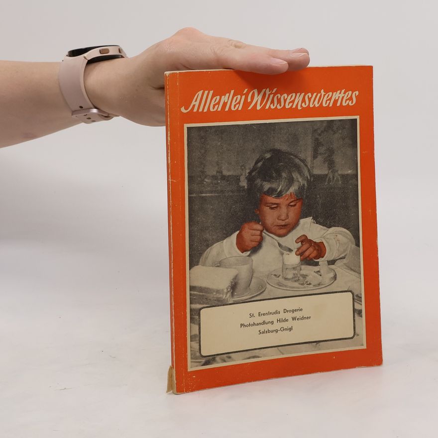 Autorenkollektiv Allerlei Wissenswertes und Kräuterkunde