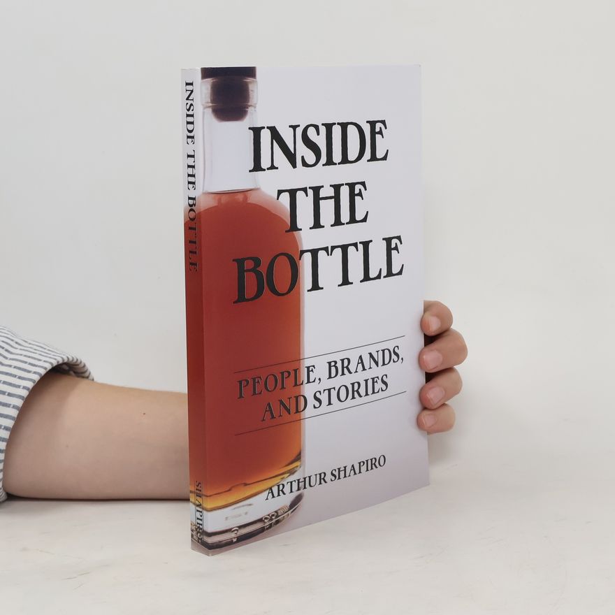 Arthur Shapiro Inside The Bottle