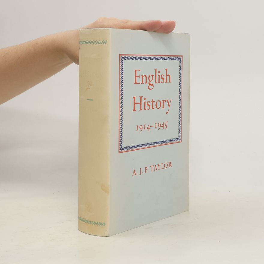 Alan John Percivale Taylor English History 1914-1945