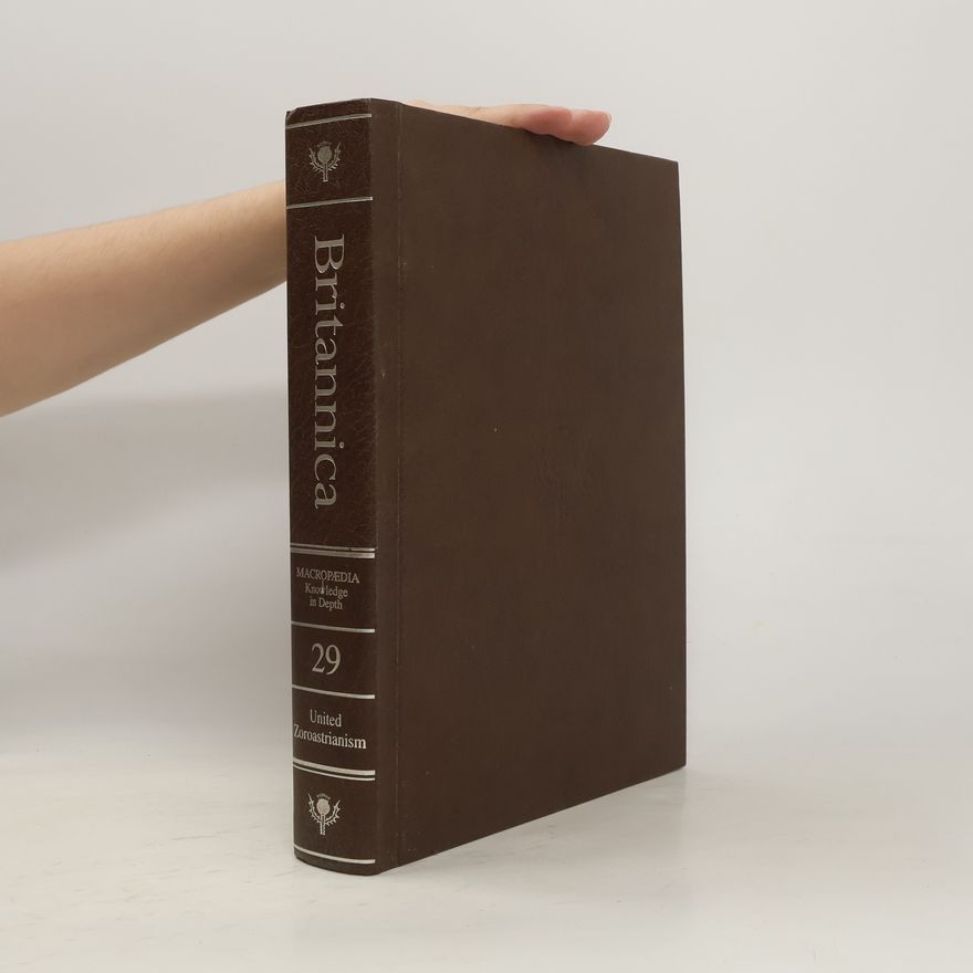 Various authors The New Encyclopedia Britannica 29