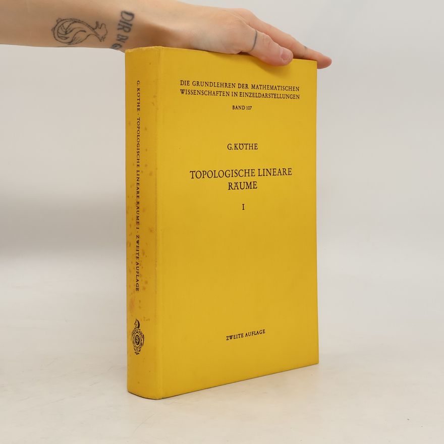 Gottfried Köthe Topologische Lineare Räume I.