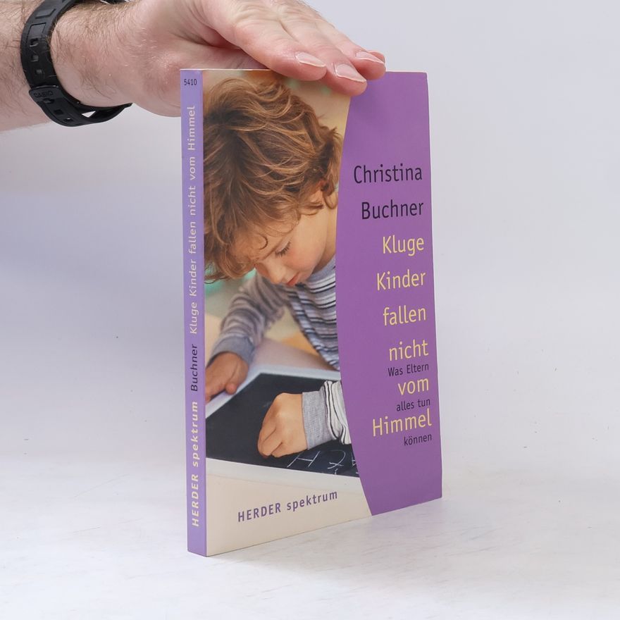 Christina Buchner Kluge Kinder fallen nicht vom Himmel