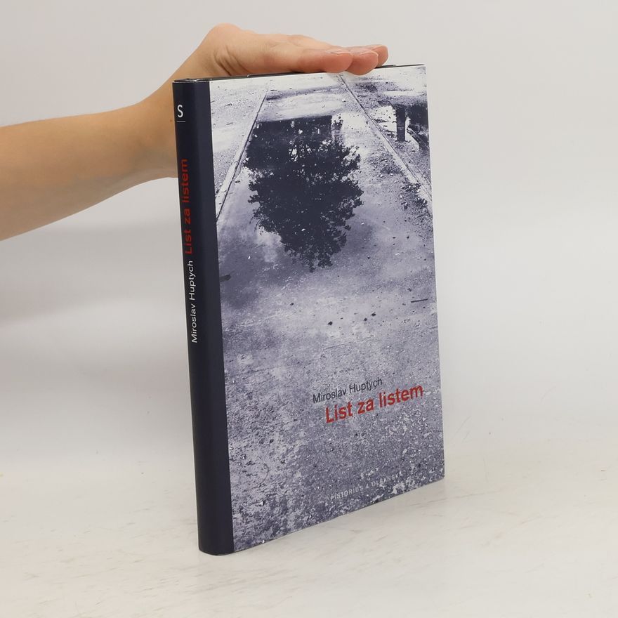 Miroslav Huptych List za listem