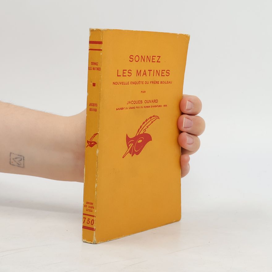 Jacques Ouvard Sonnez les matines