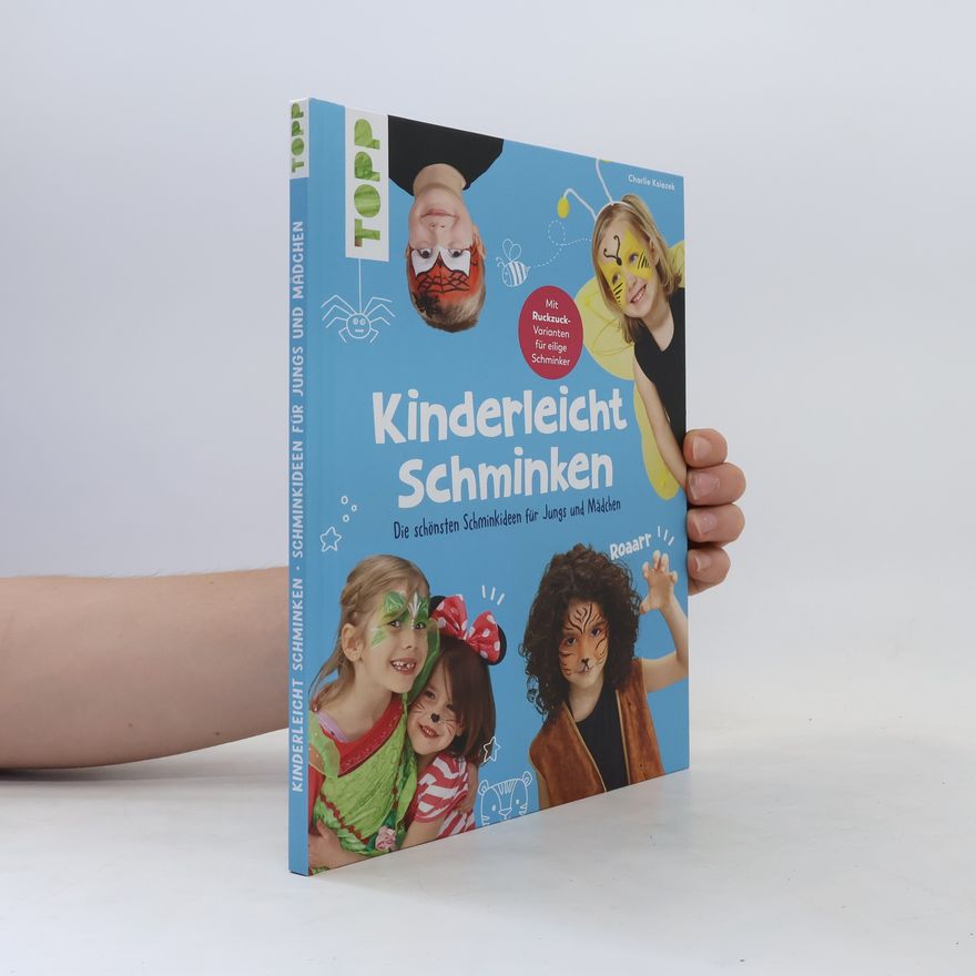 Charlie Ksiazek Kinderleicht schminken