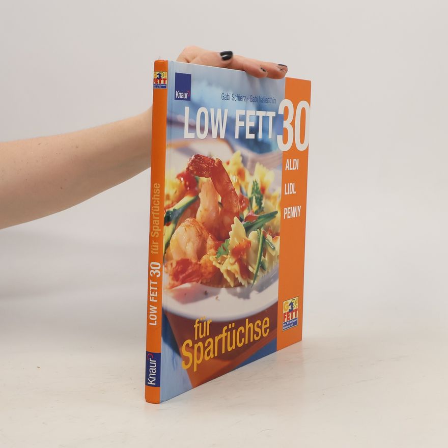 Gabi Schierz Low Fett 30 für Sparfüchse