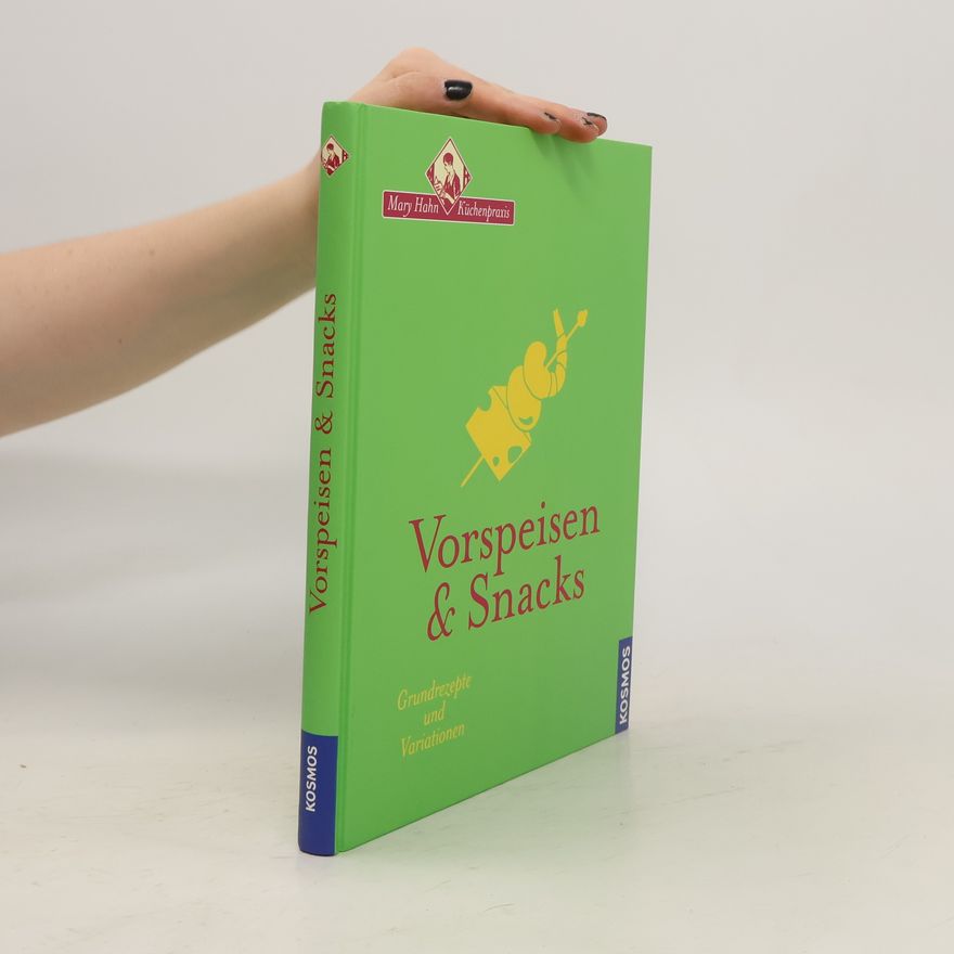 Karina Schmidt Vorspeisen & Snacks