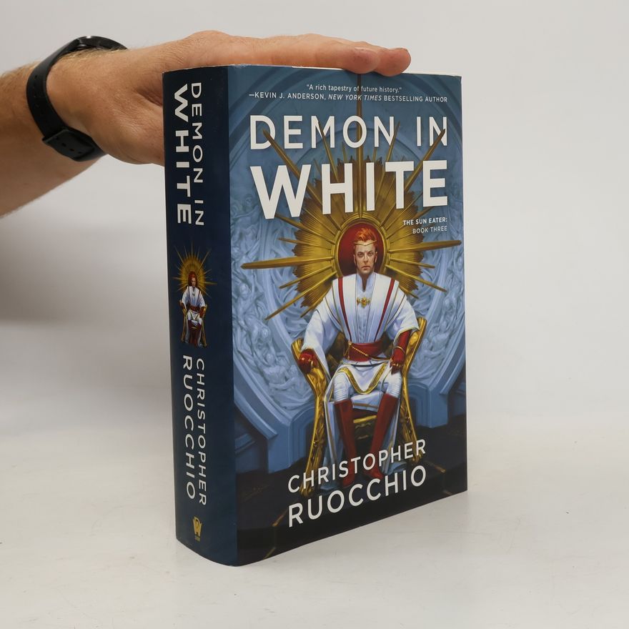 Christopher Ruocchio Demon in White
